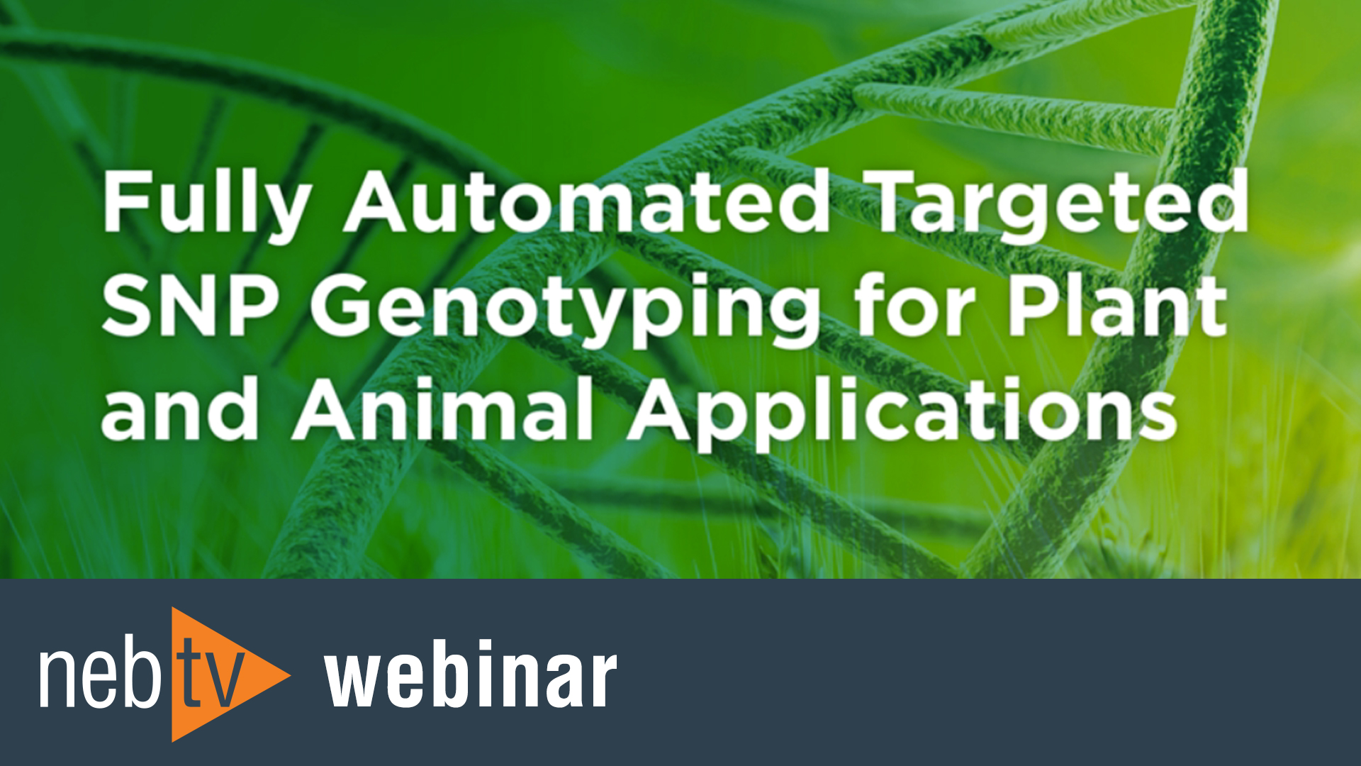 best practices for genotyping analysis of plant and... Fully Automated Targeted SNP Genotyping for Plant and Animal ...